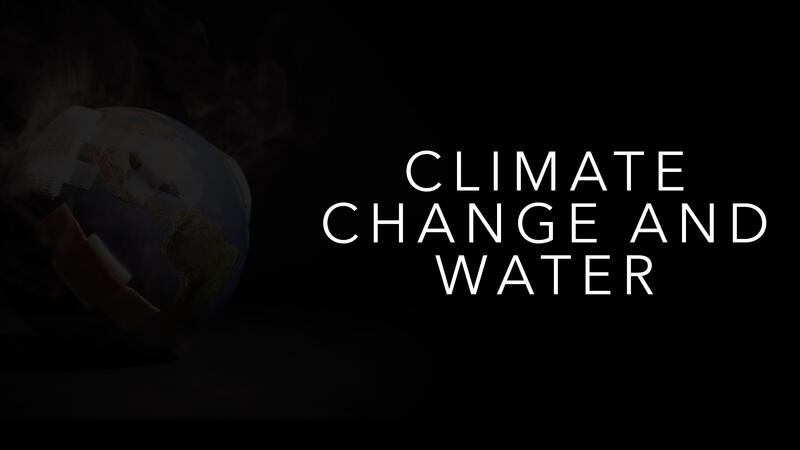Climate Change and Water