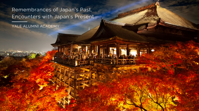 Remembrances of Japan’s Past, Encounters with Japan’s Present